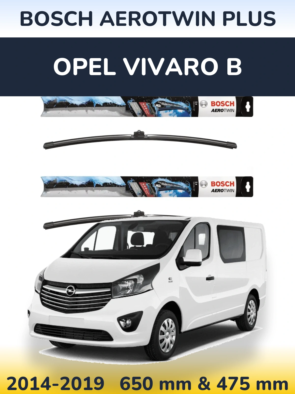 Ștergătoare BOSCH AeroTwin Plus pentru Opel Vivaro B