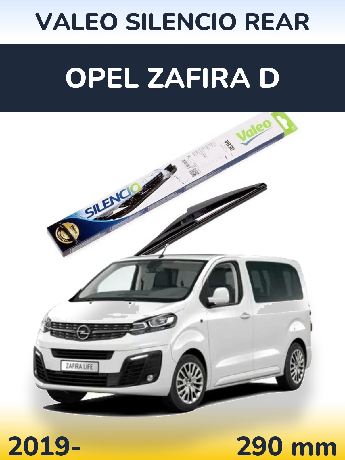 Ștergătoare Valeo Silencio Rear pentru Opel Zafira D
