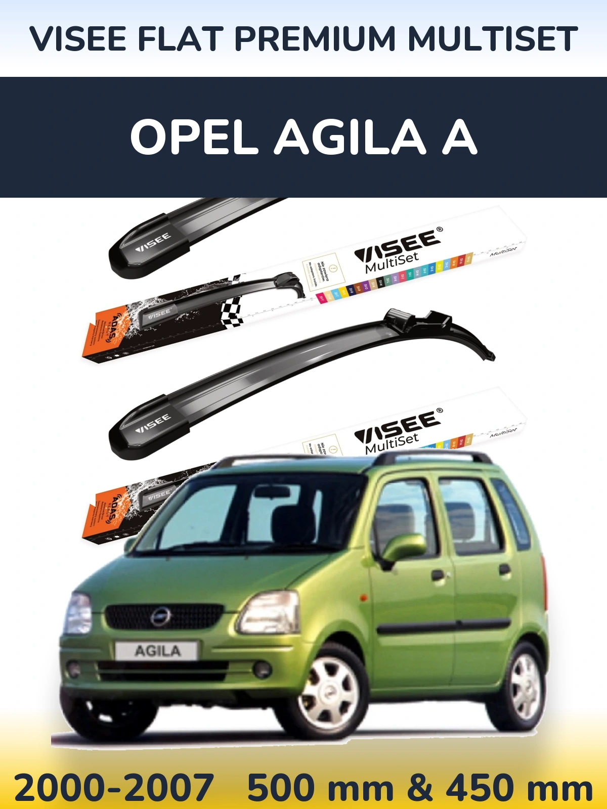 Ștergătoare VISEE FLAT PREMIUM MultiSet pentru Opel Agila A