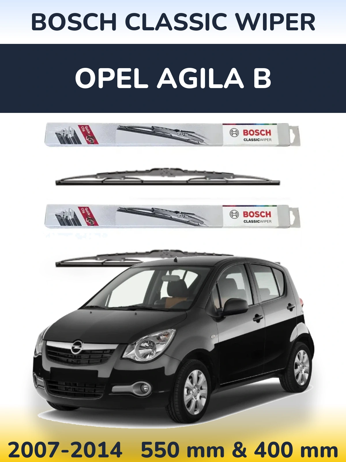 Ștergătoare BOSCH Classic Wiper pentru Opel Agila B
