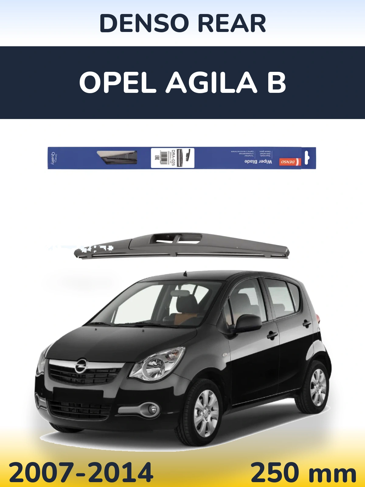 Ștergătoare Denso Rear pentru Opel Agila B