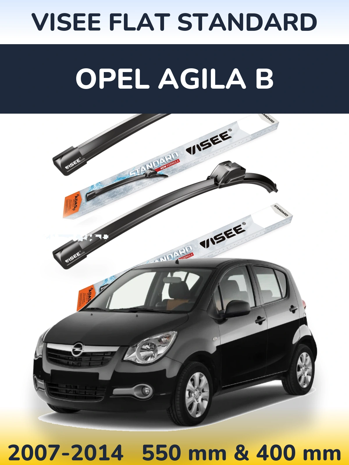 Ștergătoare VISEE FLAT STANDARD pentru Opel Agila B