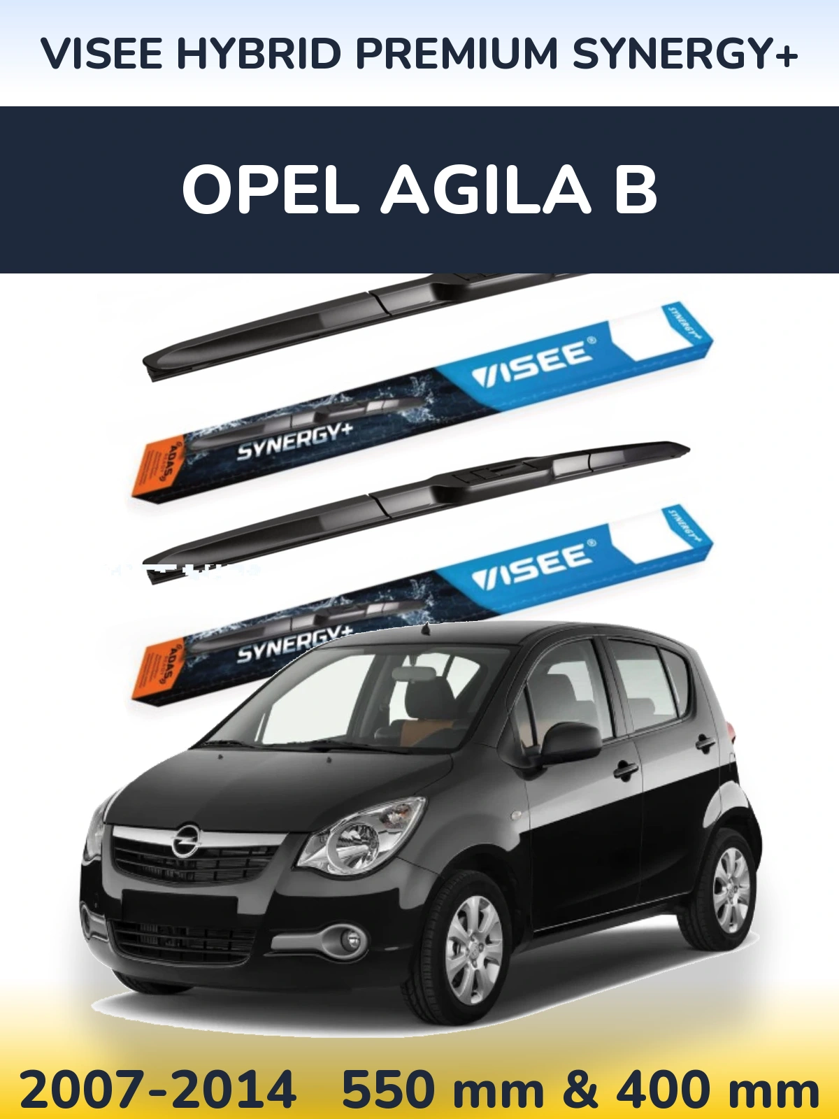 Ștergătoare VISEE HYBRID PREMIUM SYNERGY+ pentru Opel Agila B