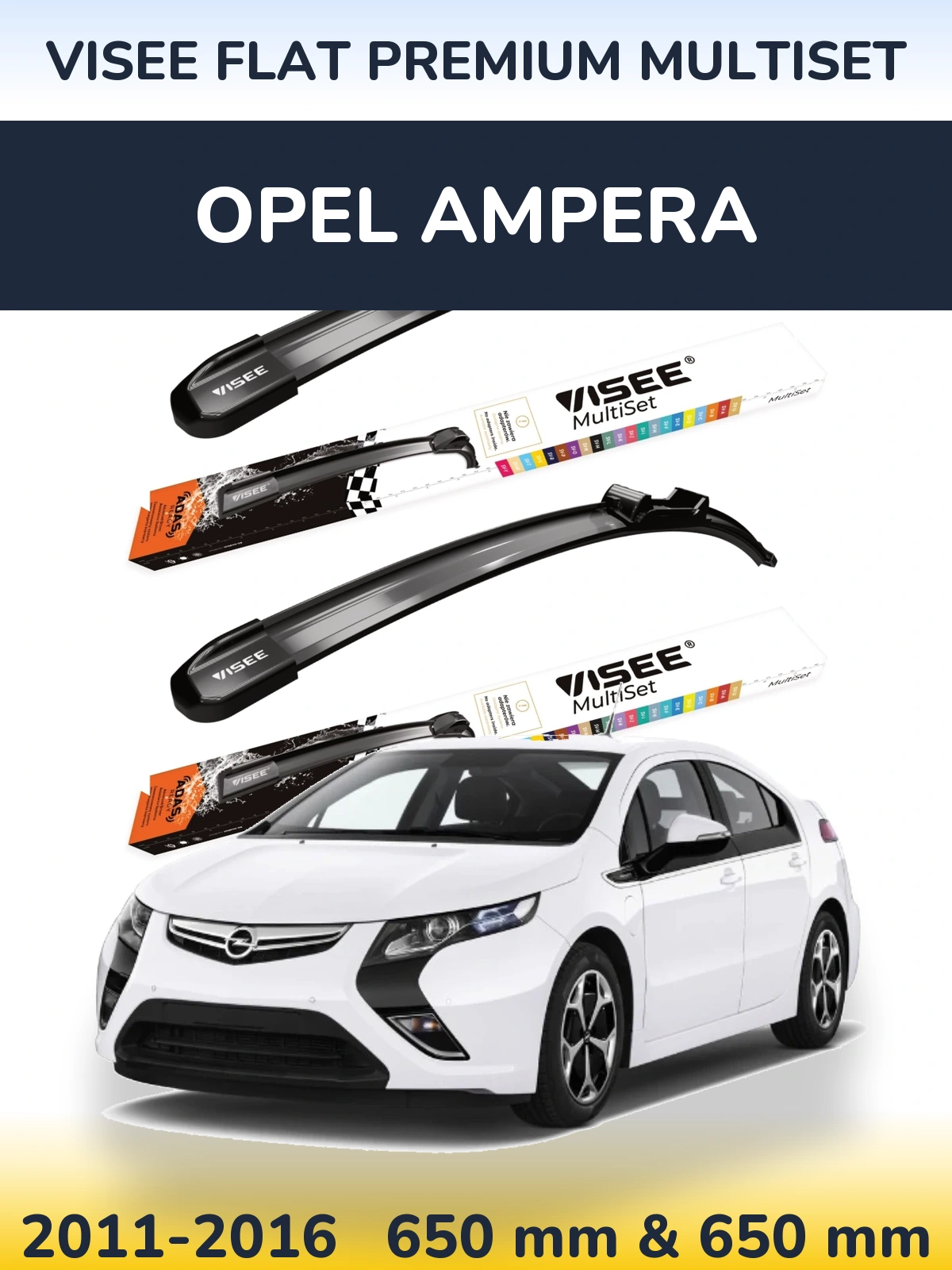 Ștergătoare VISEE FLAT PREMIUM MultiSet pentru Opel Ampera
