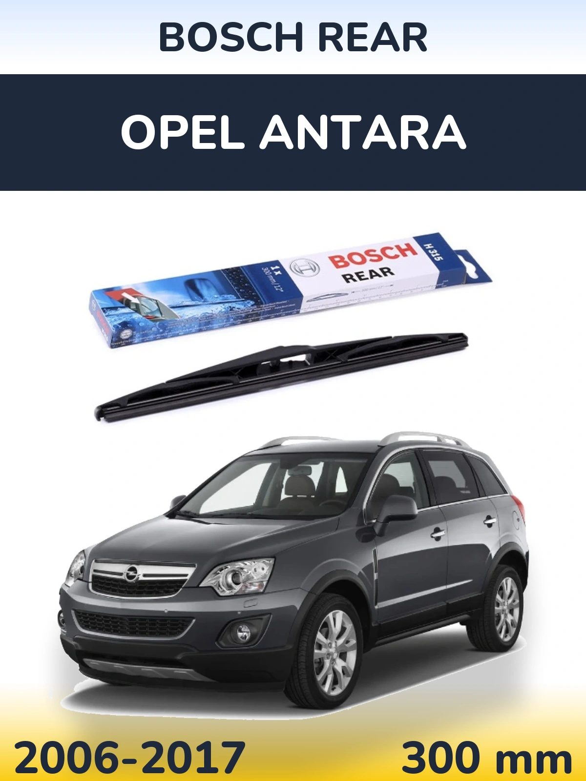 Ștergătoare BOSCH Rear pentru Opel Antara