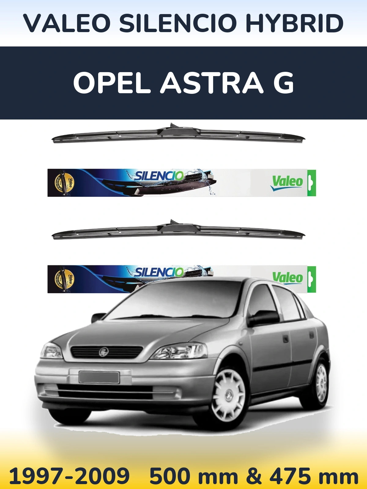 Ștergătoare Valeo Silencio Hybrid pentru Opel Astra G
