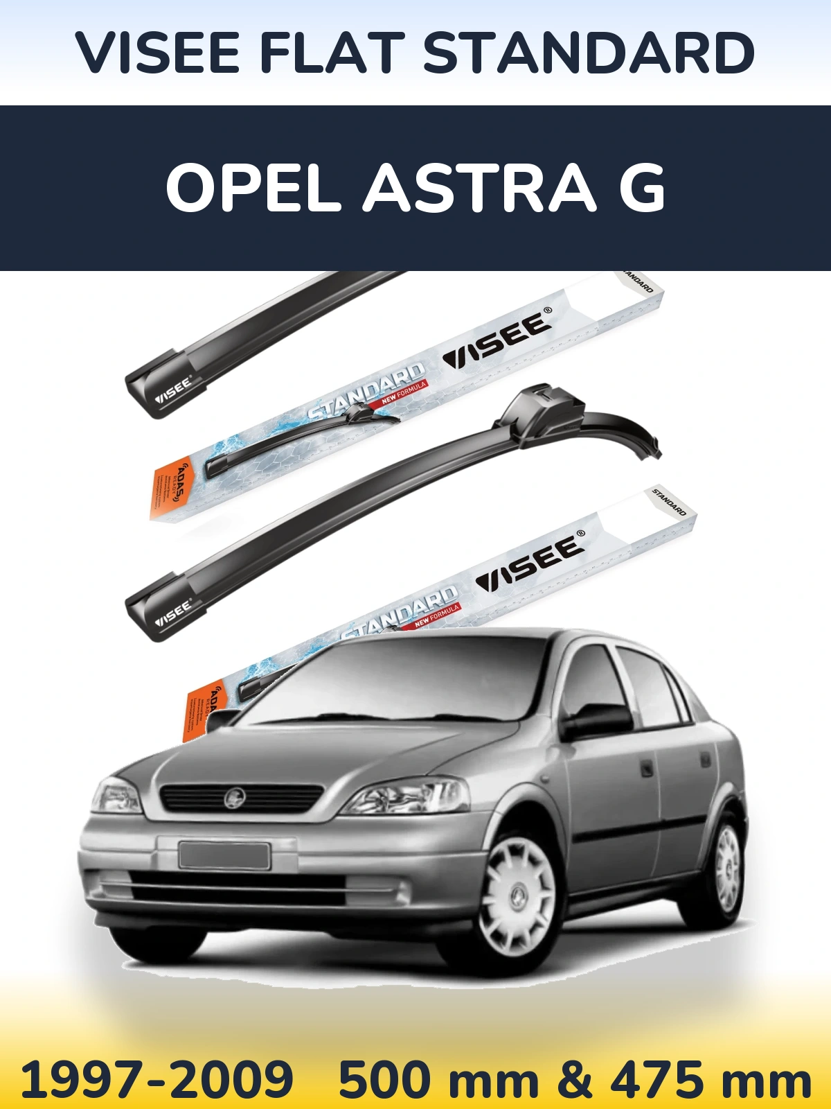 Ștergătoare VISEE FLAT STANDARD pentru Opel Astra G