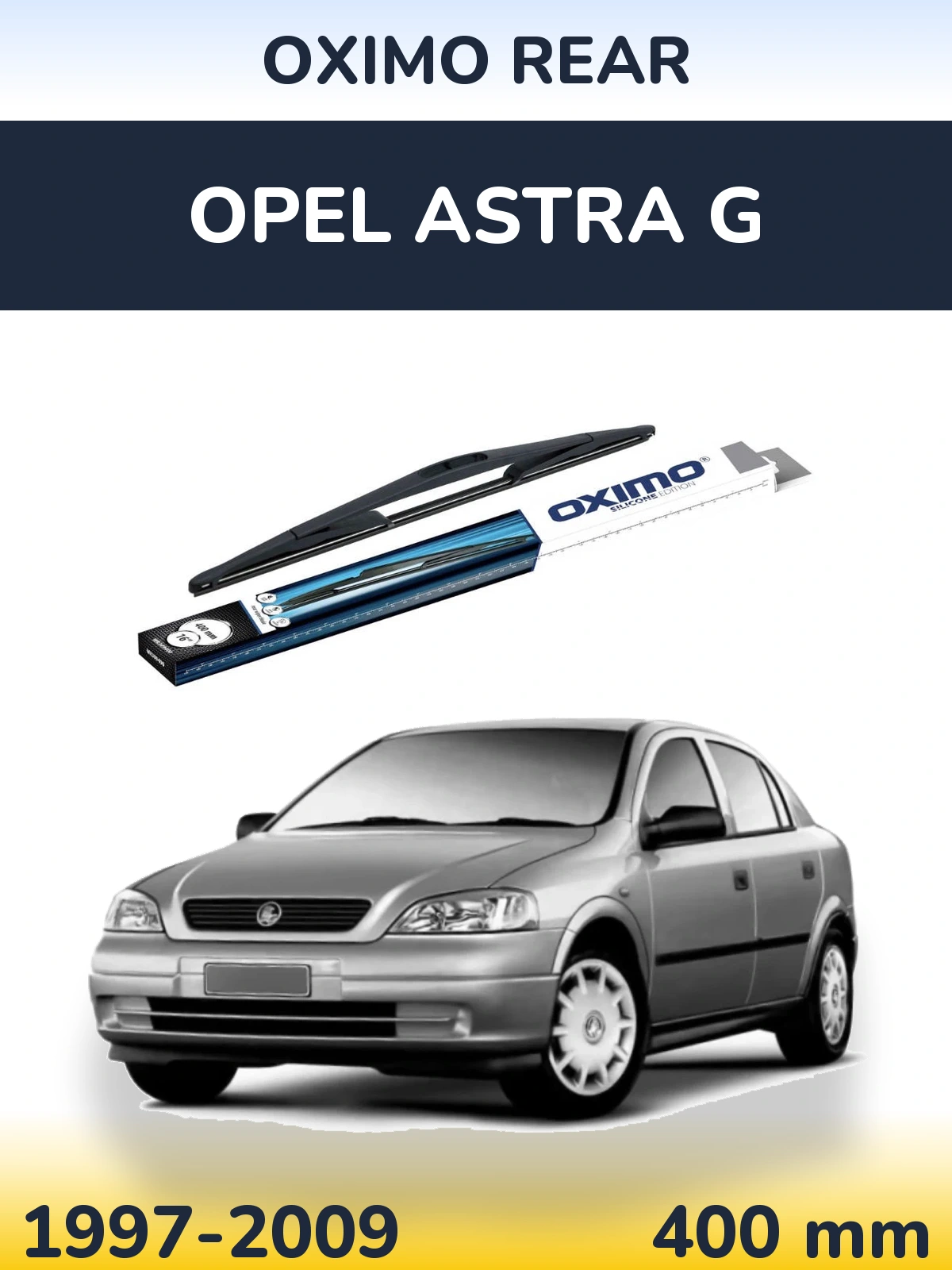 Ștergătoare Oximo Rear pentru Opel Astra G