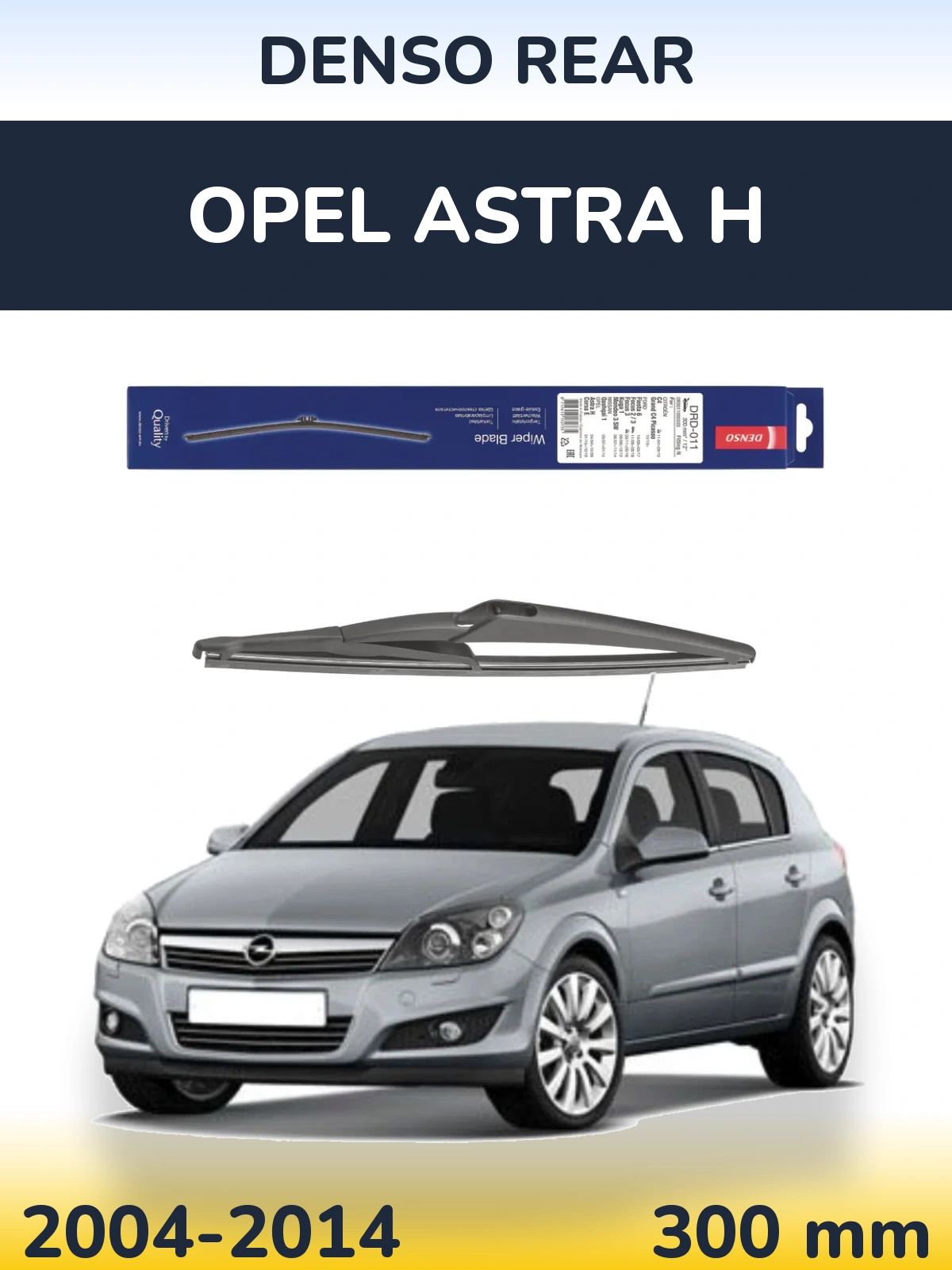 Ștergătoare Denso Rear pentru Opel Astra H