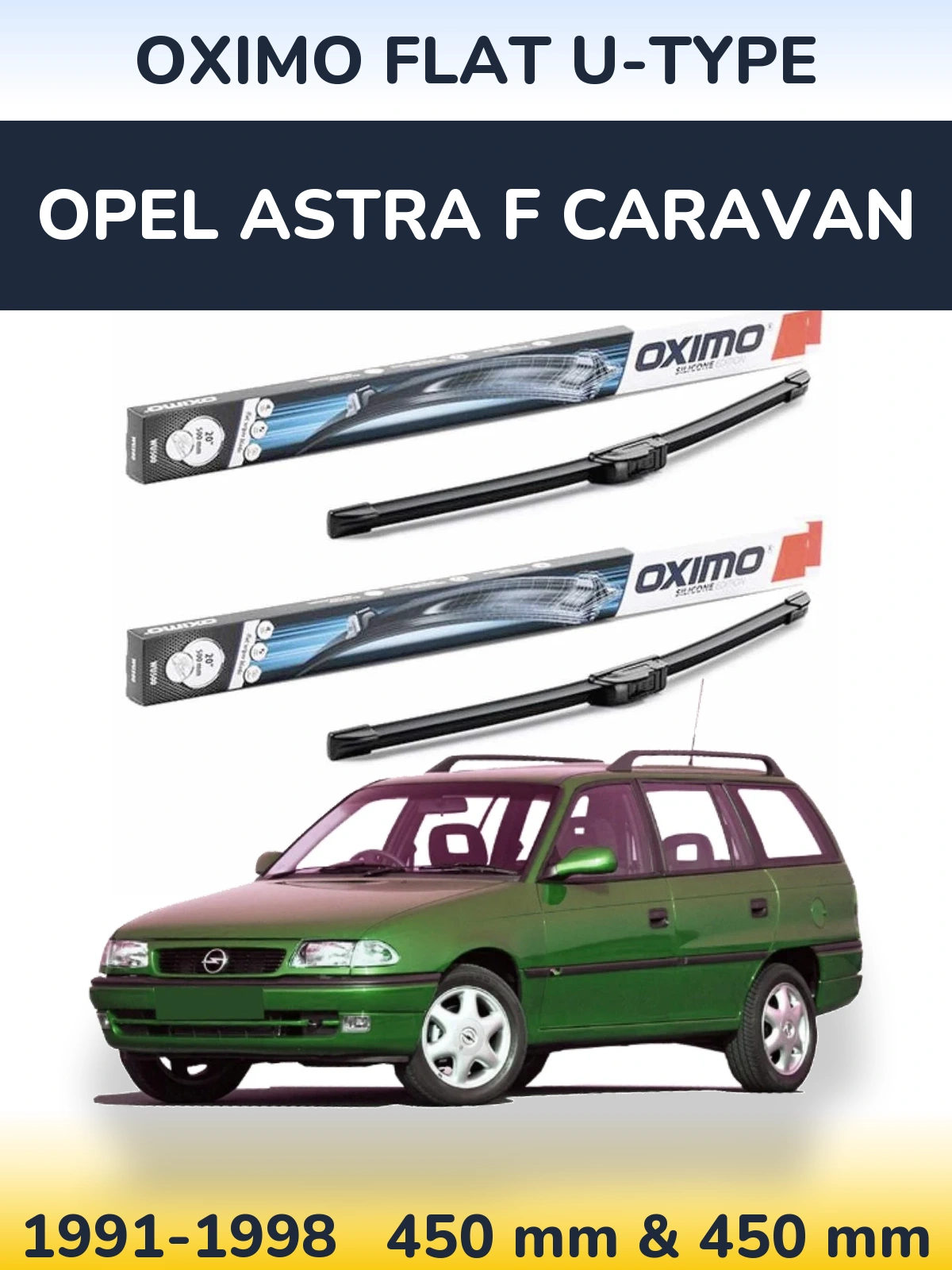Ștergătoare Oximo Flat U-type pentru Opel Astra F Caravan