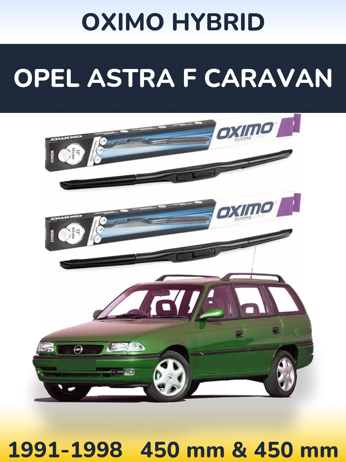 Ștergătoare Oximo Hybrid pentru Opel Astra F Caravan