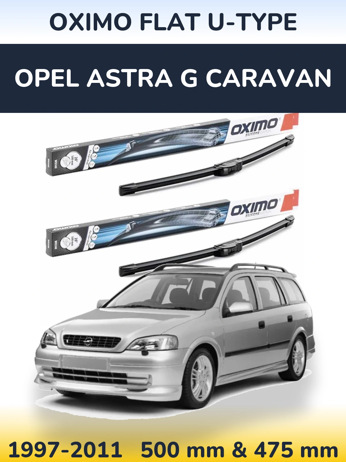 Ștergătoare Oximo Flat U-type pentru Opel Astra G Caravan