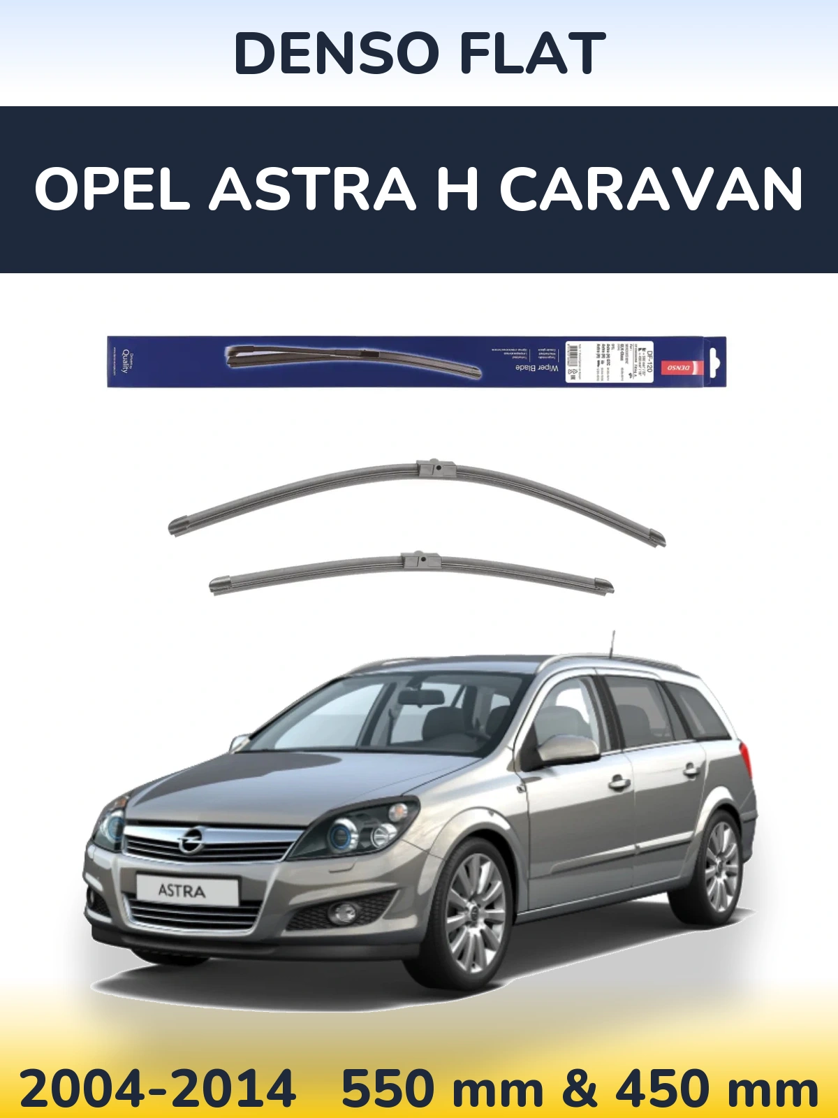 Ștergătoare Denso Flat pentru Opel Astra H Caravan