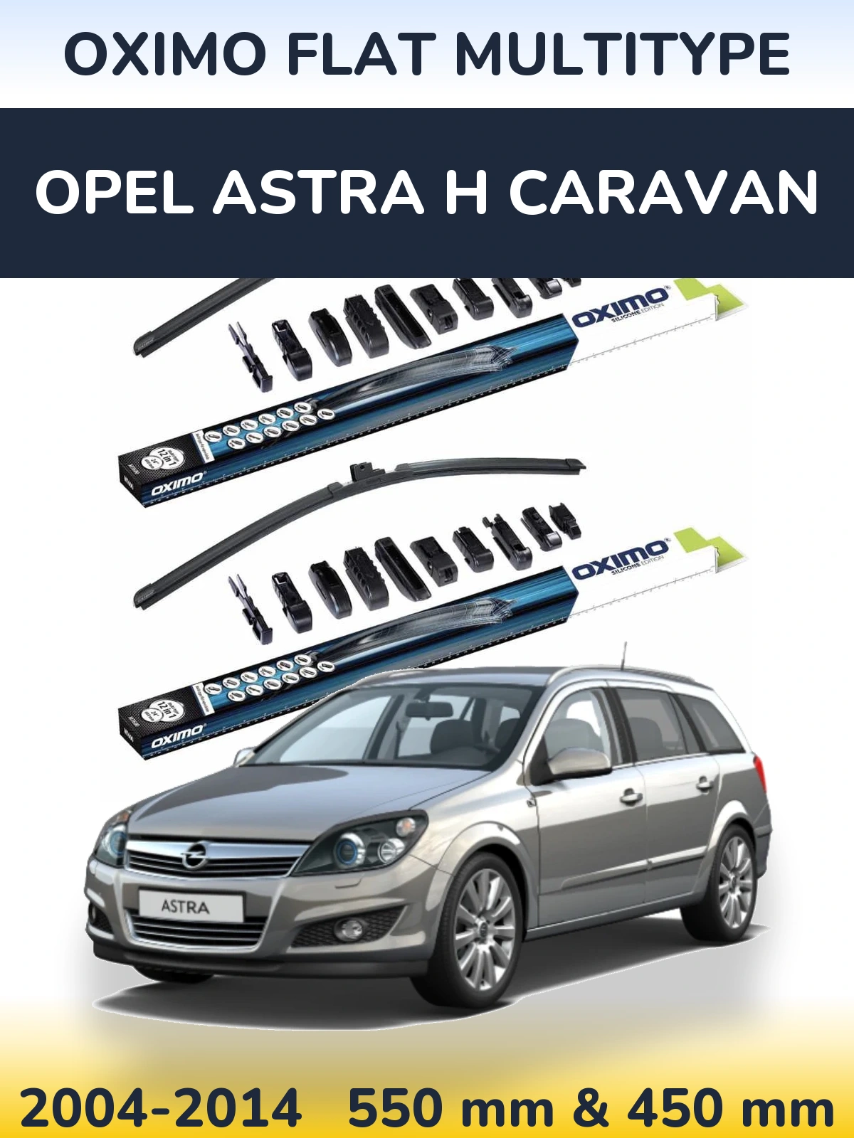 Ștergătoare Oximo Flat MultiTipe pentru Opel Astra H Caravan