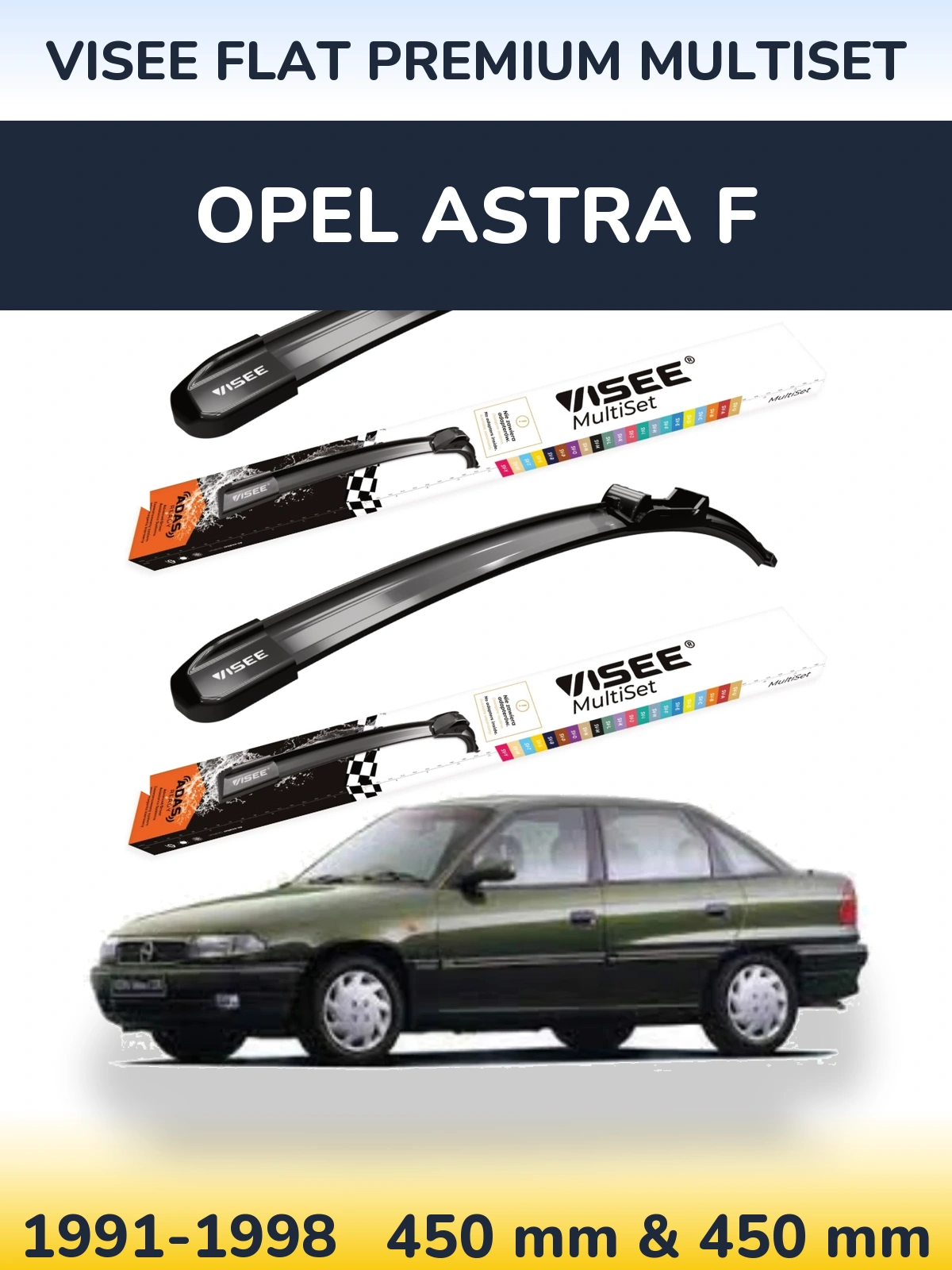 Ștergătoare VISEE FLAT PREMIUM MultiSet pentru Opel Astra F