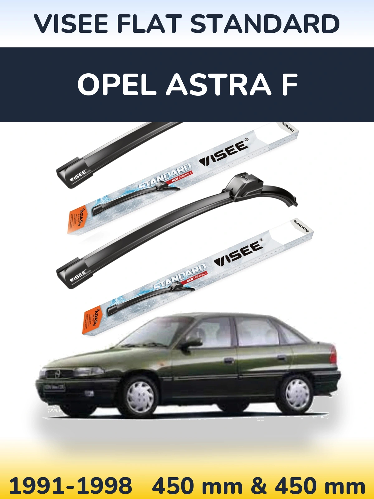 Ștergătoare VISEE FLAT STANDARD pentru Opel Astra F