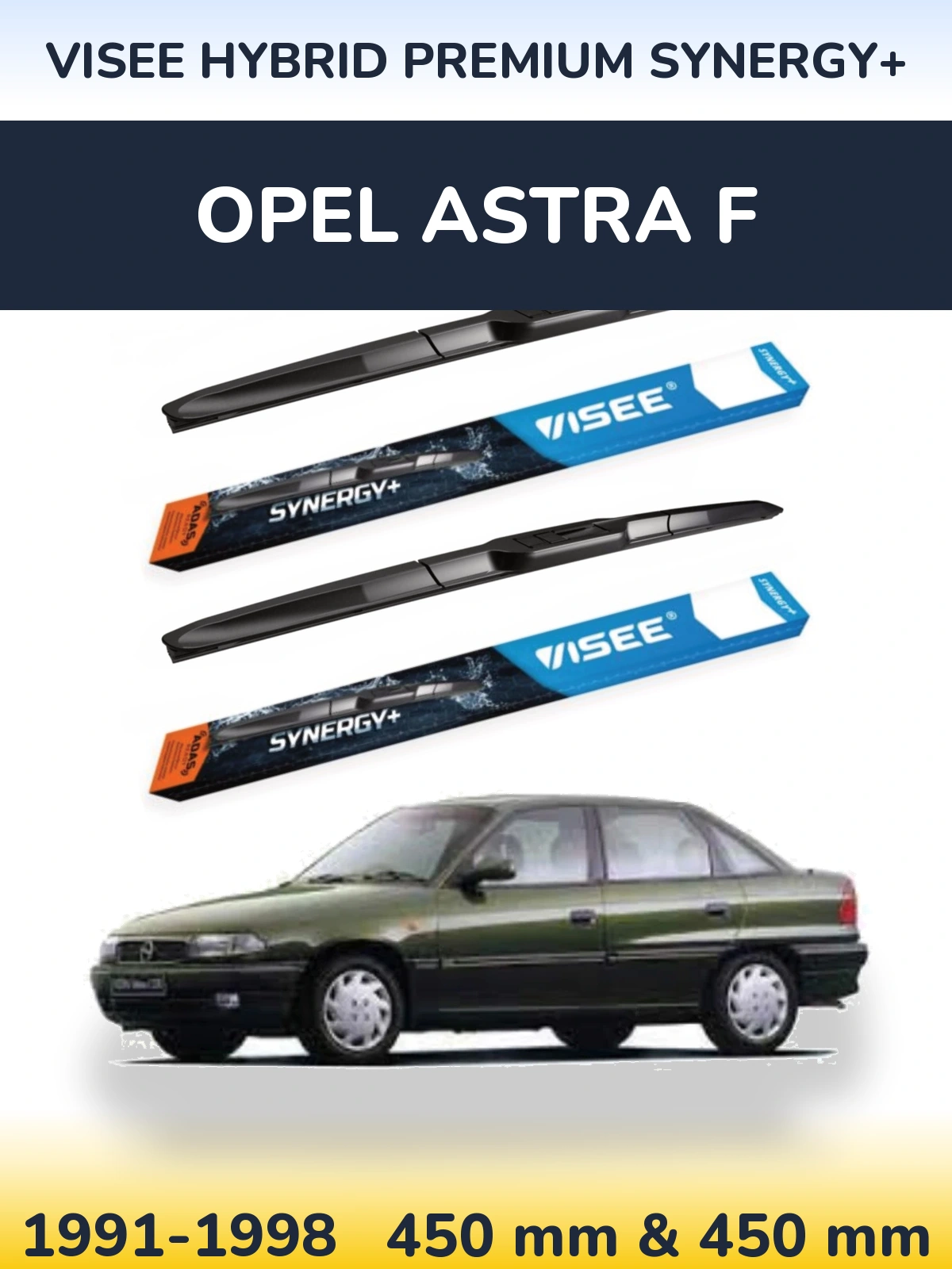 Ștergătoare VISEE HYBRID PREMIUM SYNERGY+ pentru Opel Astra F