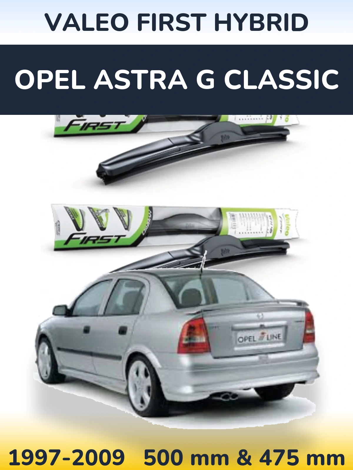 Комплект передних дворников Valeo First Hybrid 500 & 475 мм для Opel Astra G Classic 1997-2009