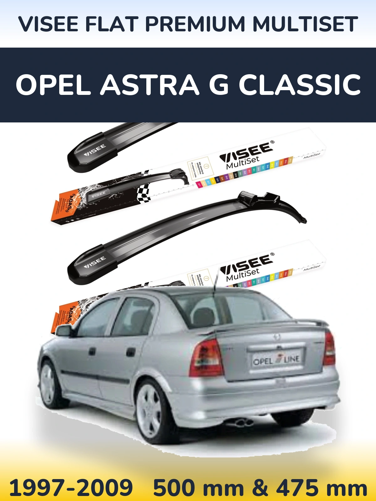 Ștergătoare VISEE FLAT PREMIUM MultiSet pentru Opel Astra G Classic