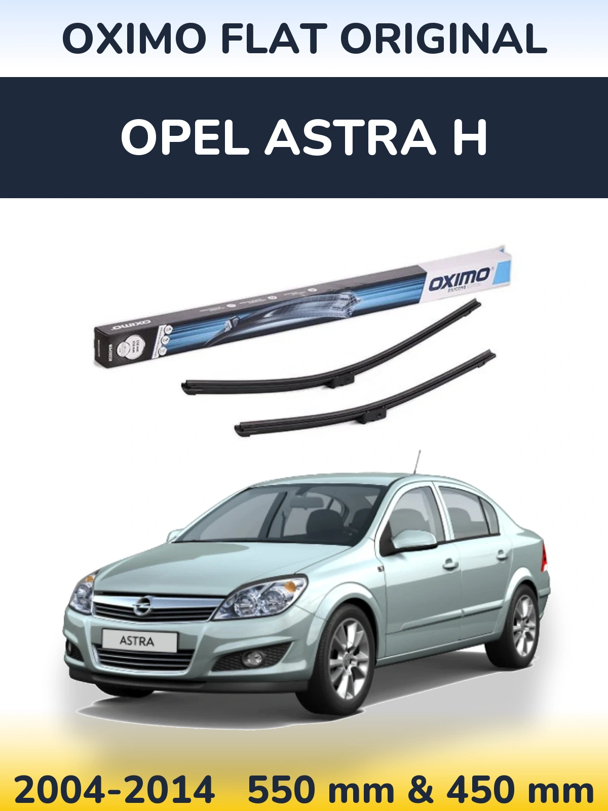 Front wiper blade set Oximo Flat Original 550 & 450 mm for Opel Astra H 2004-2014