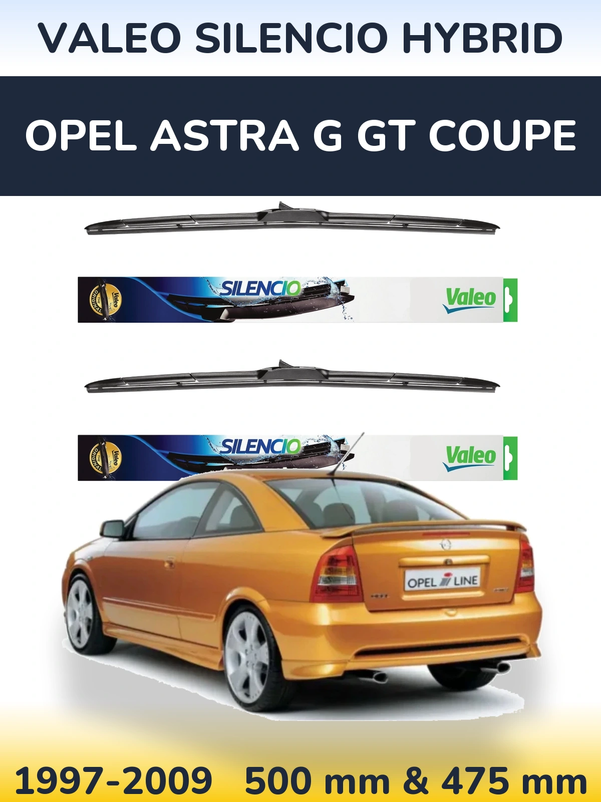 Ștergătoare Valeo Silencio Hybrid pentru Opel Astra G GT coupe