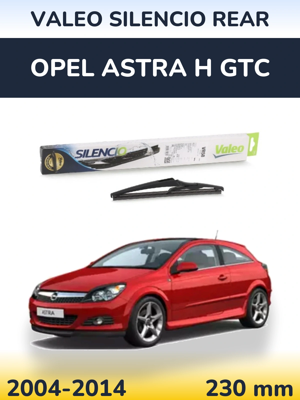 Ștergătoare Valeo Silencio Rear pentru Opel Astra H GTC
