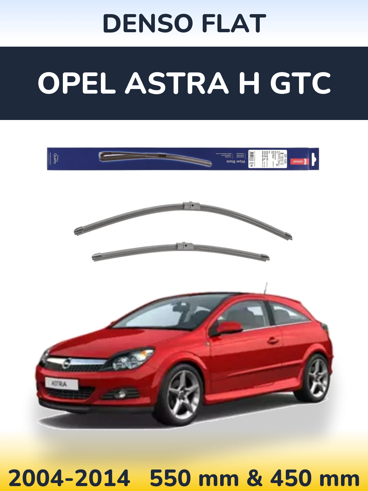 Ștergătoare Denso Flat pentru Opel Astra H GTC