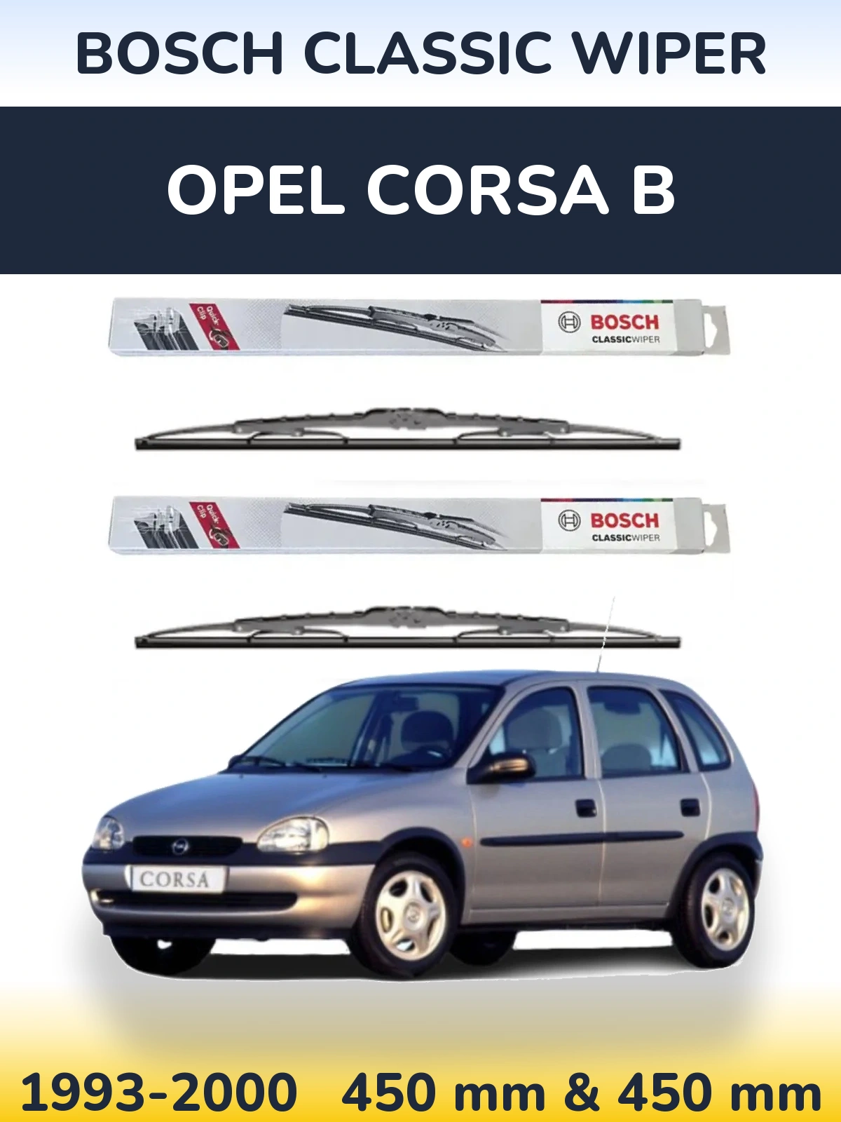 Ștergătoare BOSCH Classic Wiper pentru Opel Corsa B