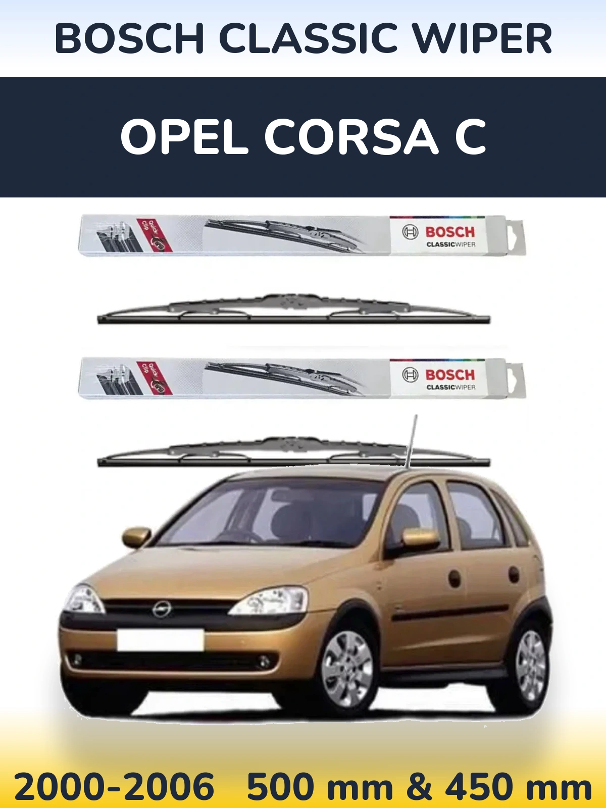 Ștergătoare BOSCH Classic Wiper pentru Opel Corsa C