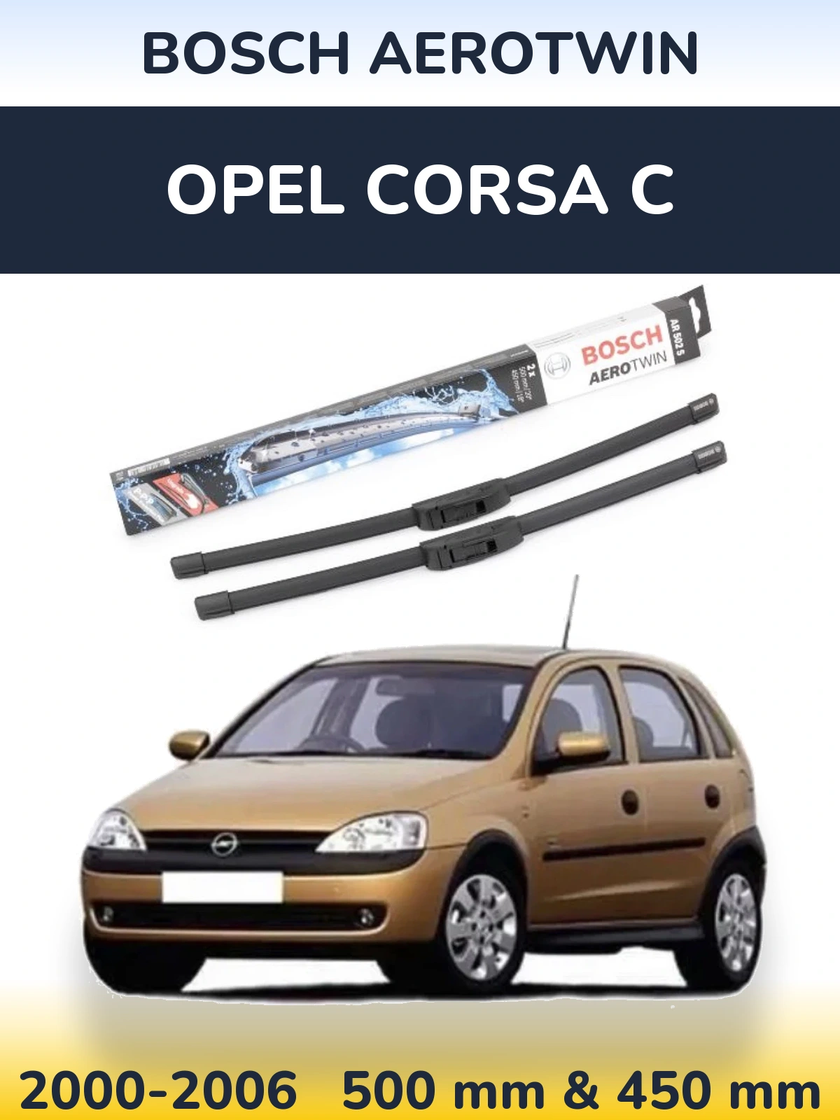 Ștergătoare BOSCH AeroTwin pentru Opel Corsa C