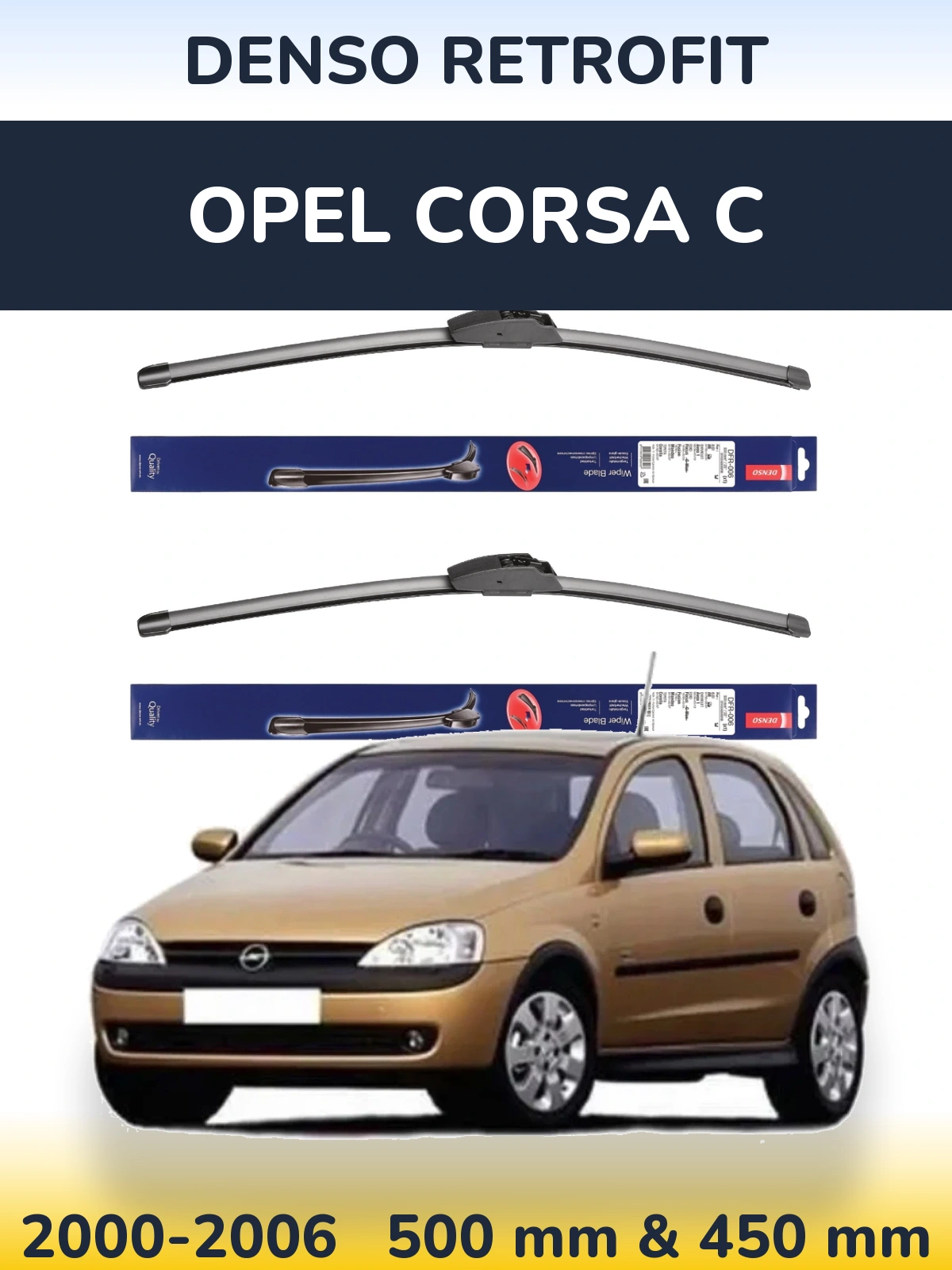 Ștergătoare Denso Retrofit pentru Opel Corsa C