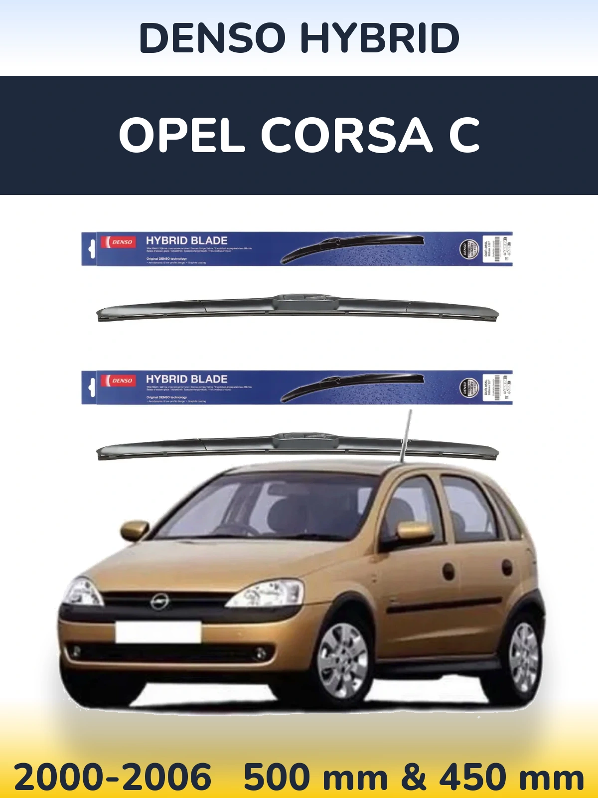 Ștergătoare Denso Hybrid pentru Opel Corsa C
