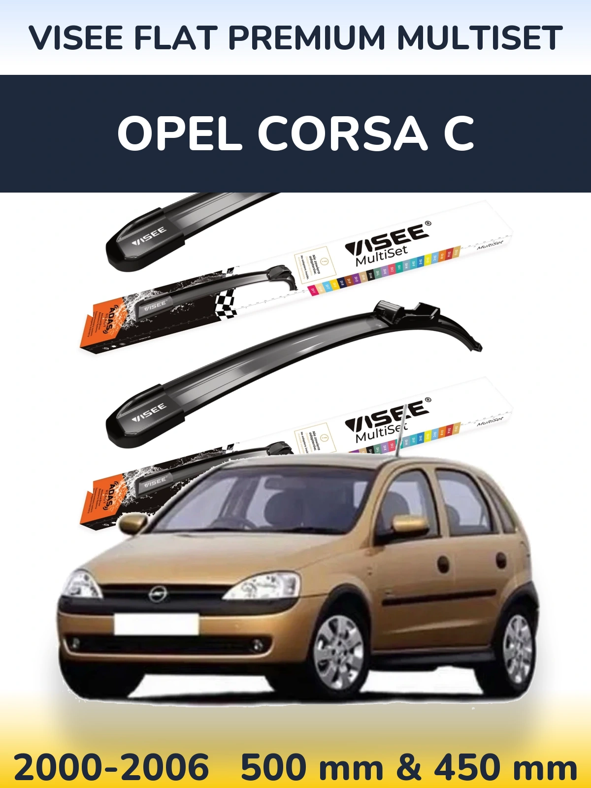 Ștergătoare VISEE FLAT PREMIUM MultiSet pentru Opel Corsa C