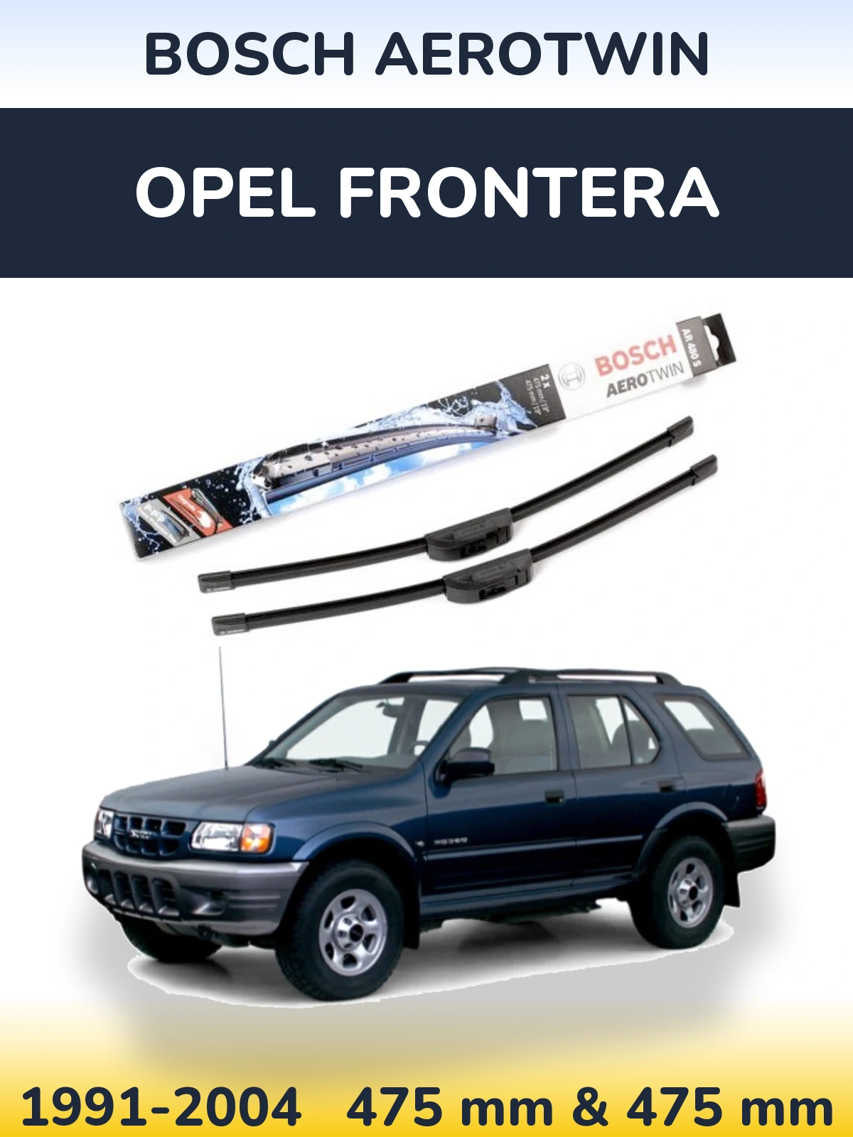 Ștergătoare BOSCH AeroTwin pentru Opel Frontera