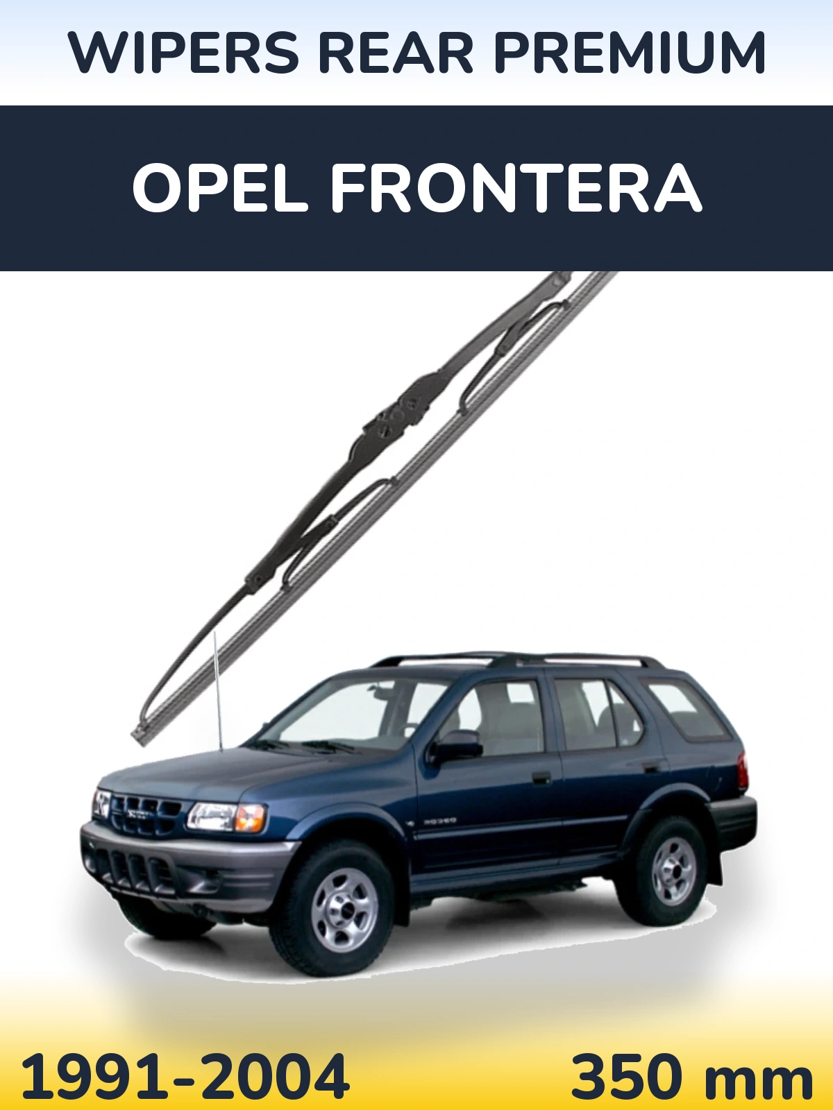 Ștergătoare WIPERS REAR PREMIUM pentru Opel Frontera