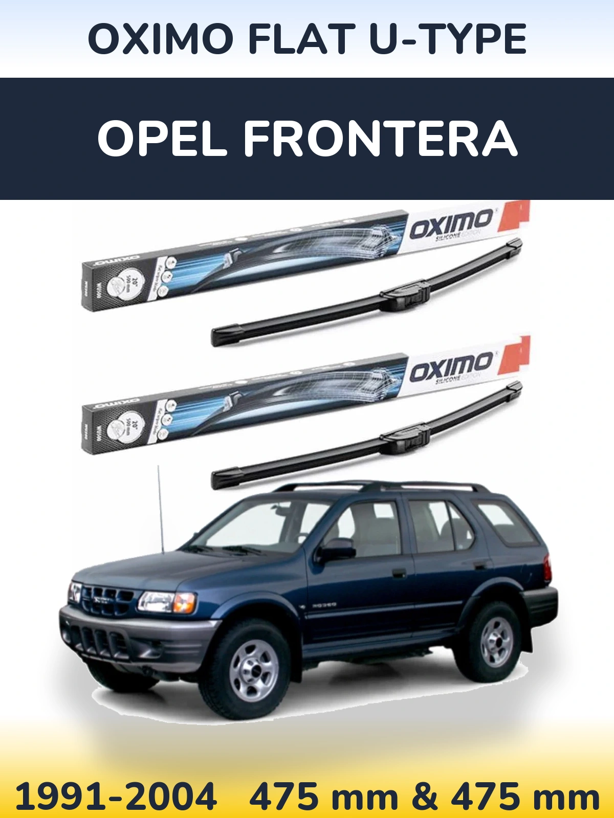 Ștergătoare Oximo Flat U-type pentru Opel Frontera