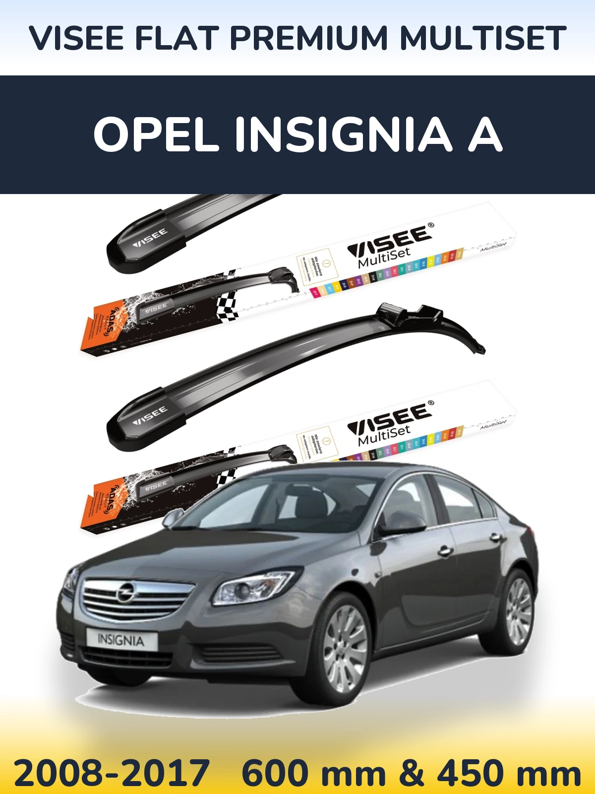 Ștergătoare VISEE FLAT PREMIUM MultiSet pentru Opel Insignia A