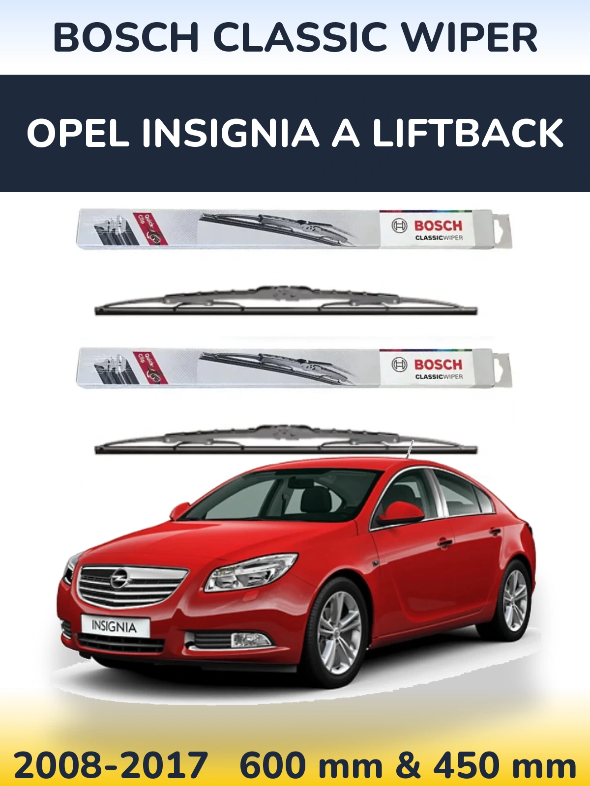 Ștergătoare BOSCH Classic Wiper pentru Opel Insignia A liftback