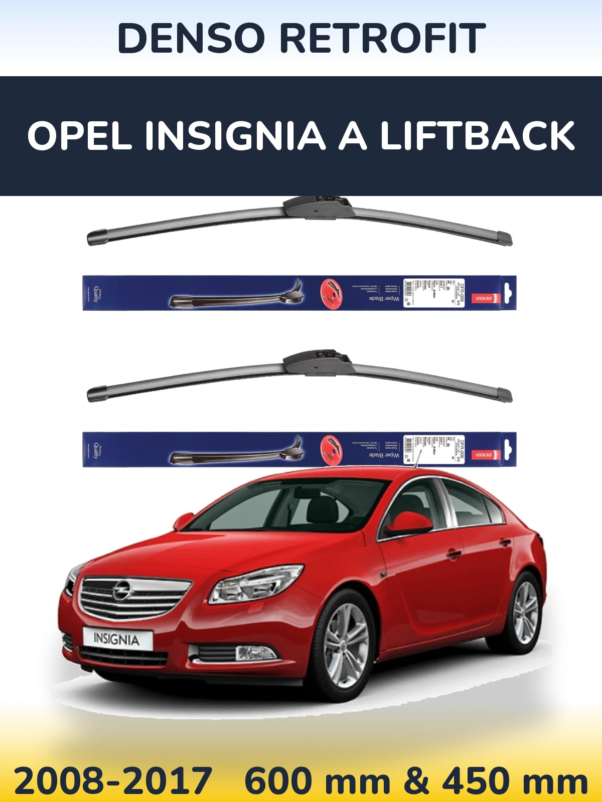 Ștergătoare Denso Retrofit pentru Opel Insignia A liftback