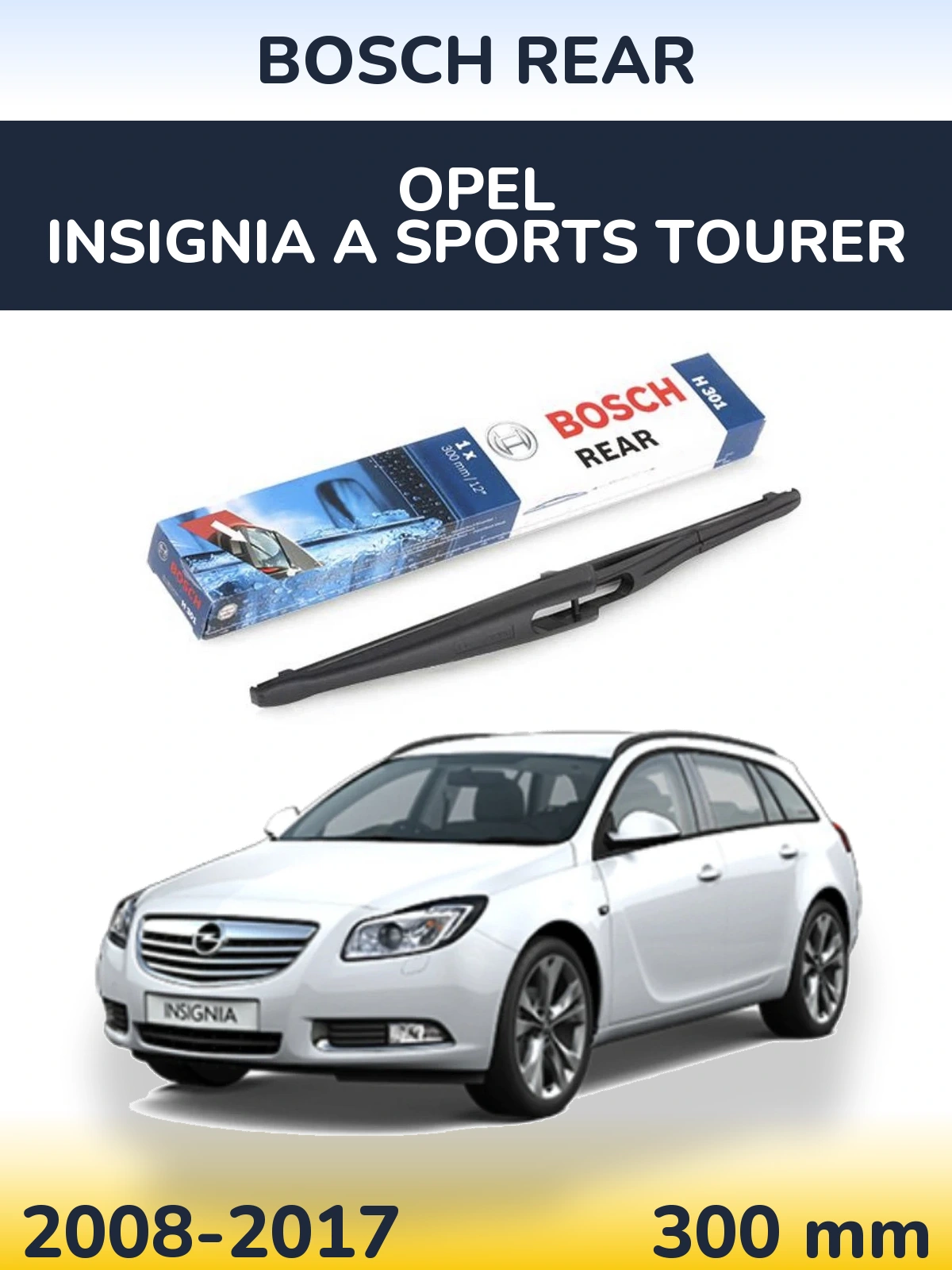 Ștergătoare BOSCH Rear pentru Opel Insignia A Sports Tourer