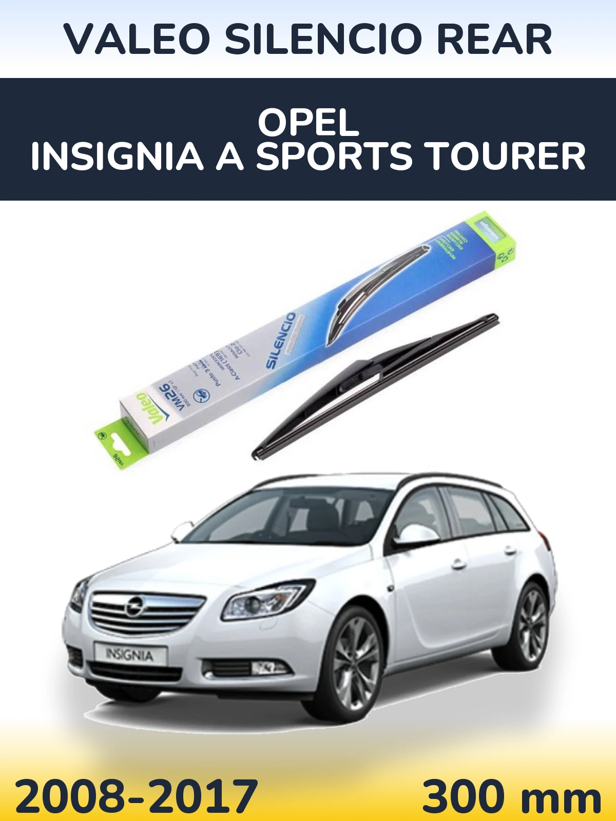 Ștergătoare Valeo Silencio Rear pentru Opel Insignia A Sports Tourer