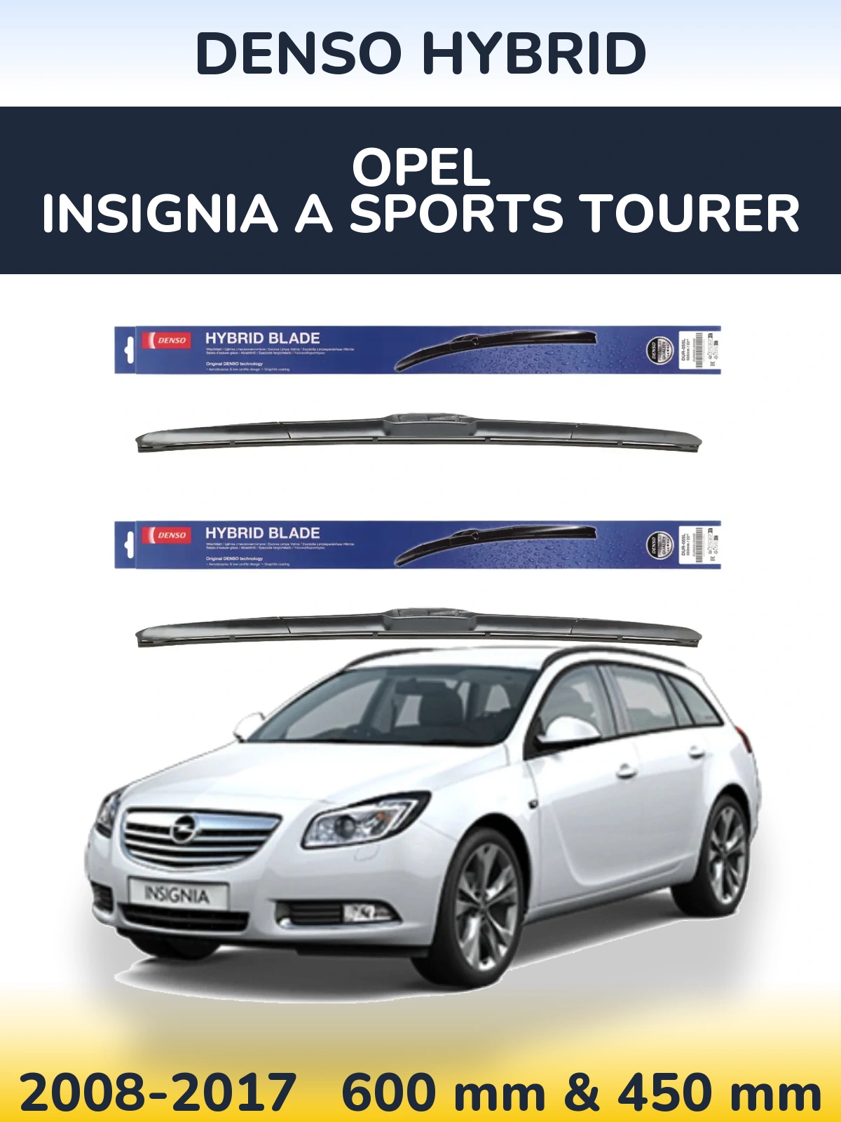 Ștergătoare Denso Hybrid pentru Opel Insignia A Sports Tourer
