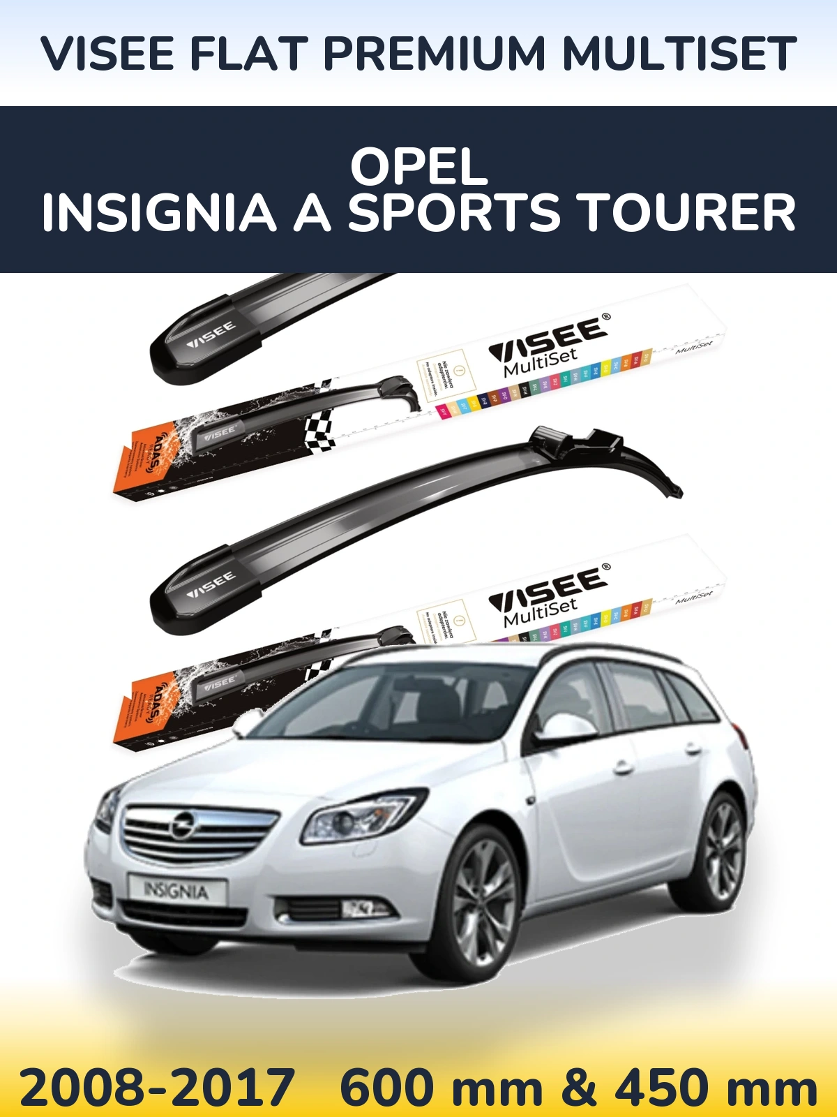 Ștergătoare VISEE FLAT PREMIUM MultiSet pentru Opel Insignia A Sports Tourer