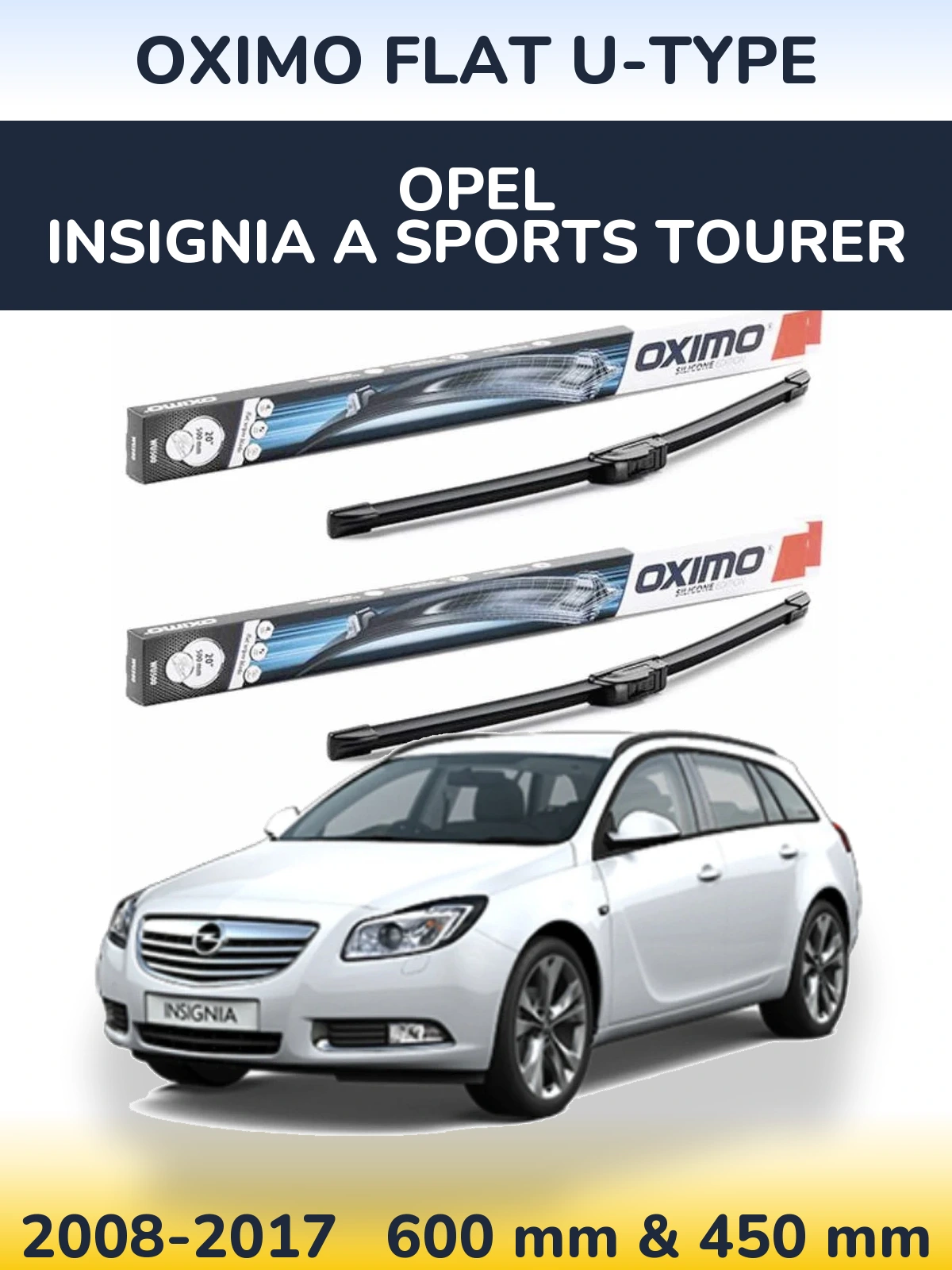 Ștergătoare Oximo Flat U-type pentru Opel Insignia A Sports Tourer