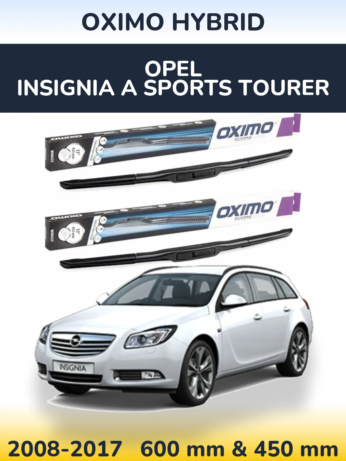 Ștergătoare Oximo Hybrid pentru Opel Insignia A Sports Tourer