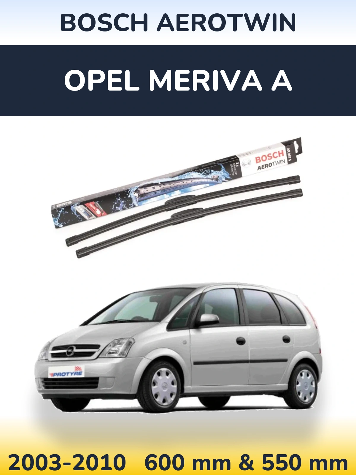 Ștergătoare BOSCH AeroTwin pentru Opel Meriva A