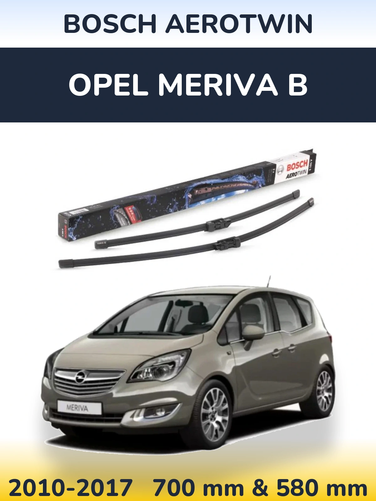 Комплект передних дворников BOSCH AeroTwin 700 & 580 мм для Opel Meriva B 2010-2017