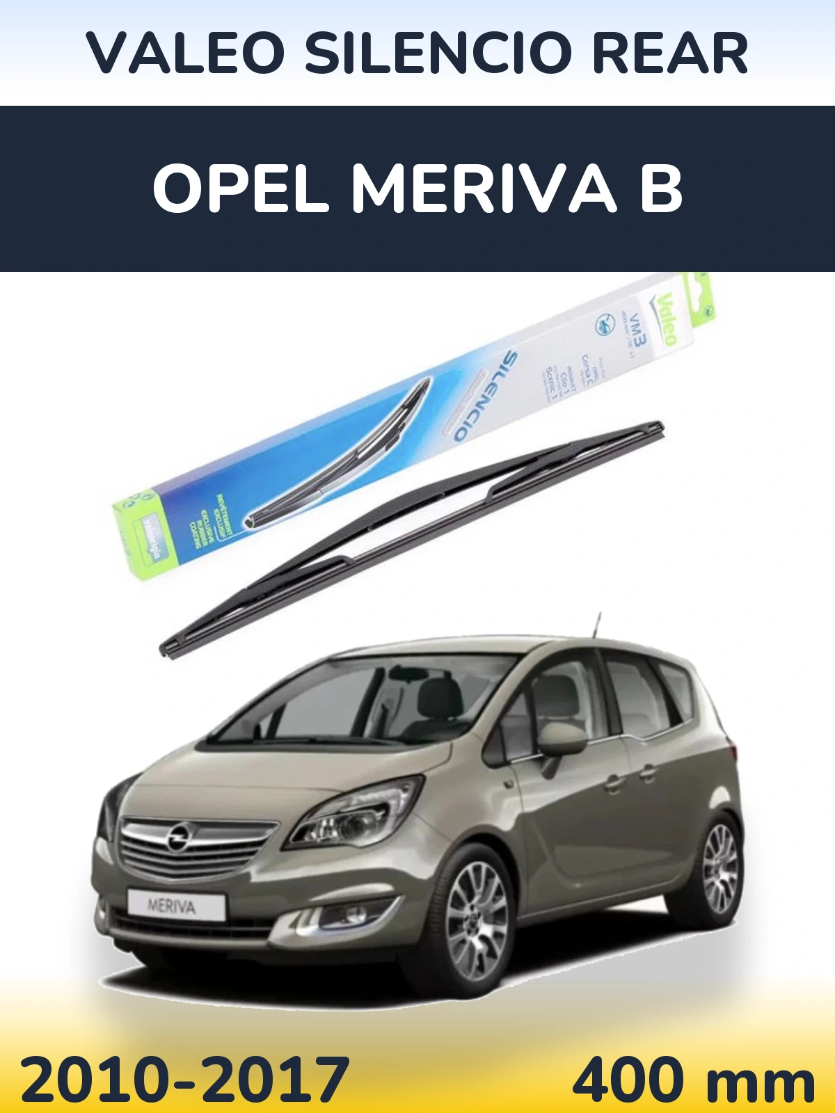 Ștergătoare Valeo Silencio Rear pentru Opel Meriva B