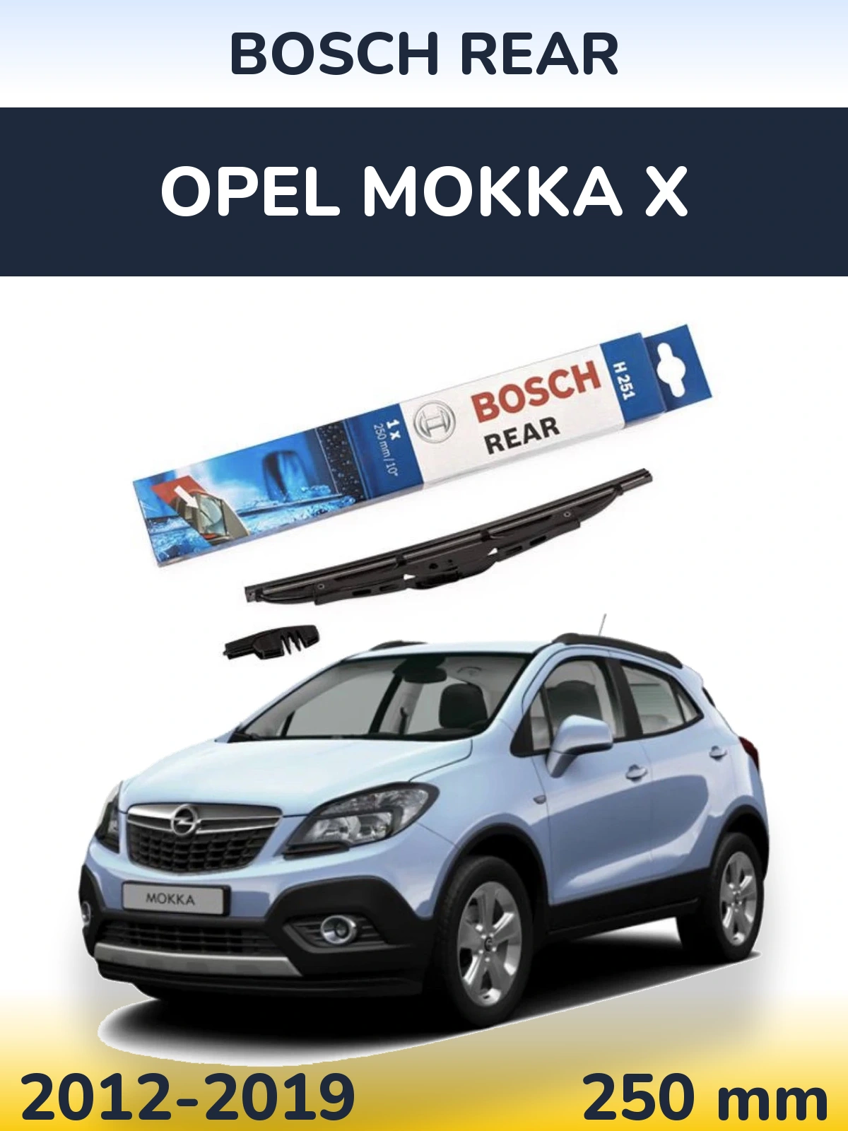 Ștergătoare BOSCH Rear pentru Opel Mokka X