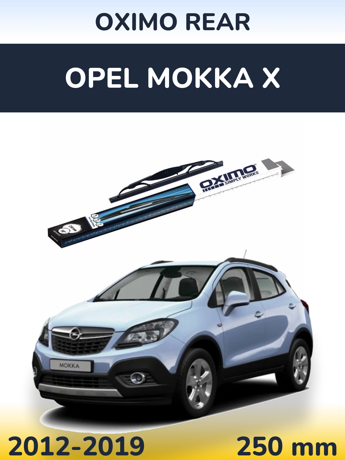 Ștergătoare Oximo Rear pentru Opel Mokka X